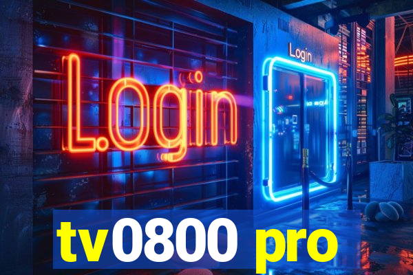 tv0800 pro